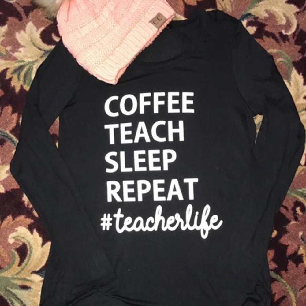 #teacherlife Long Sleeve